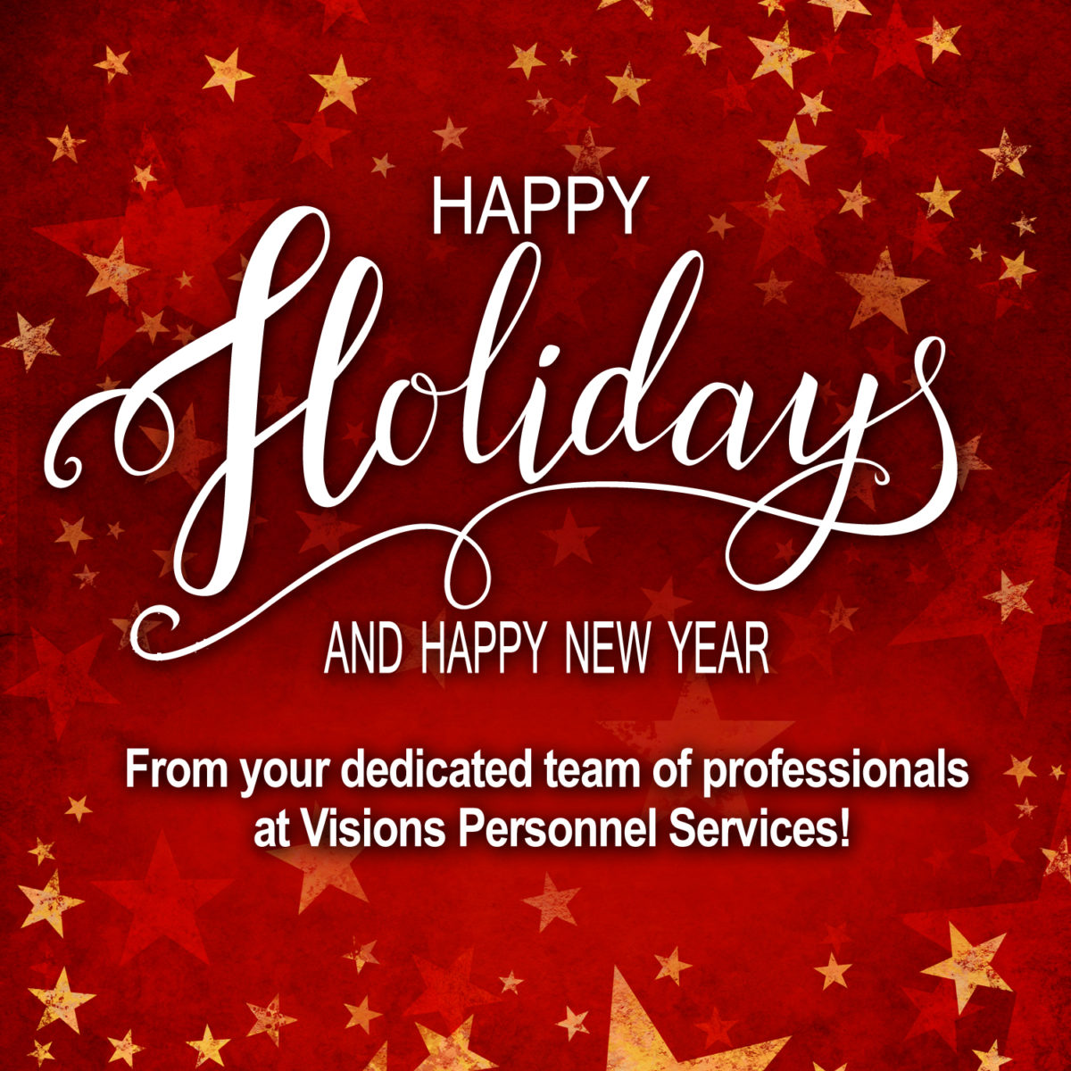 Happy Holidays and a Happy New Year! – Visions Personnel Services